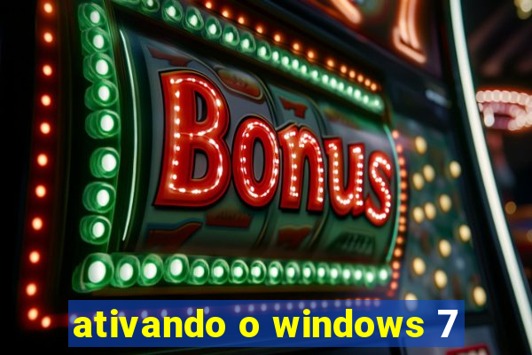 ativando o windows 7